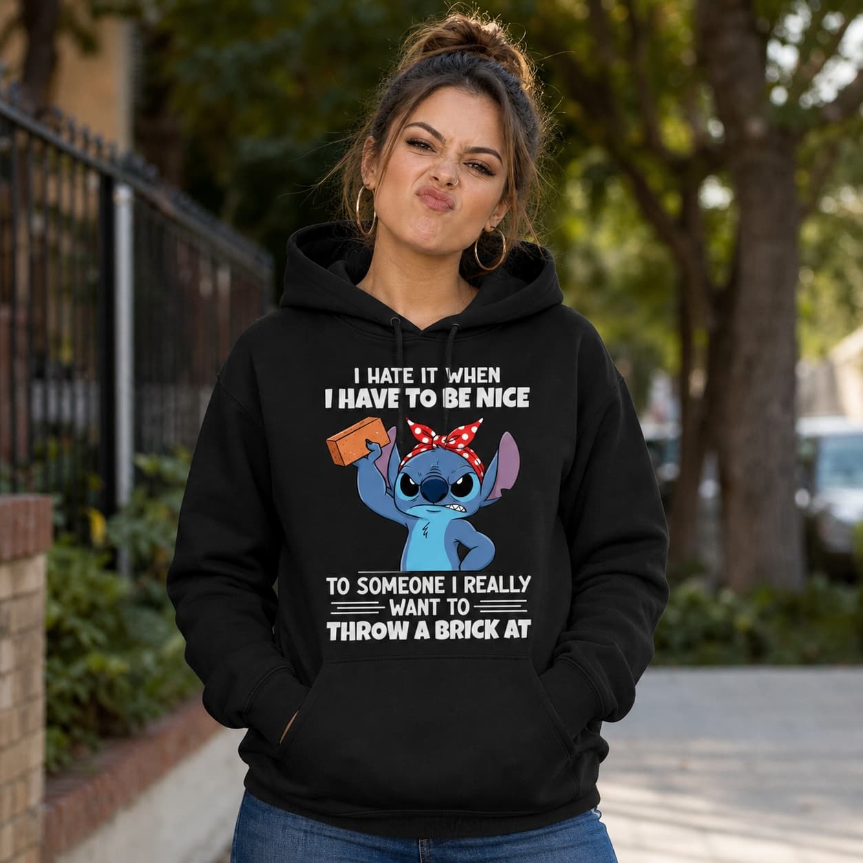 I Hate It When I Have To Be Nice To Someone I Really Wanj To Throw A Brick At Stitch Shirt
