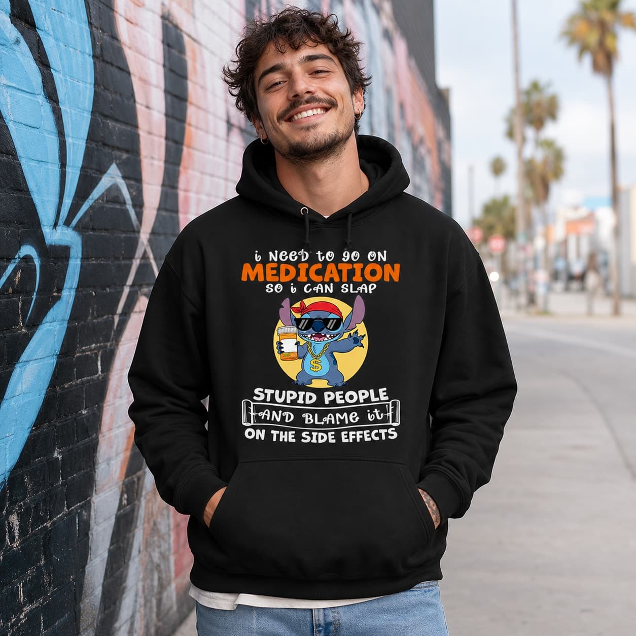 I Need To Go On Medication So I Can Slap Stupid People And Blame It On The Side Effects Stitch Shirt