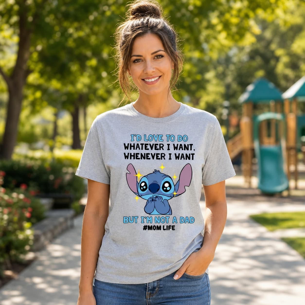 I’d Love To Do Whatever I Want. Whenever I Want But I’m Not A Dad #Mom Life Stitch Shirt