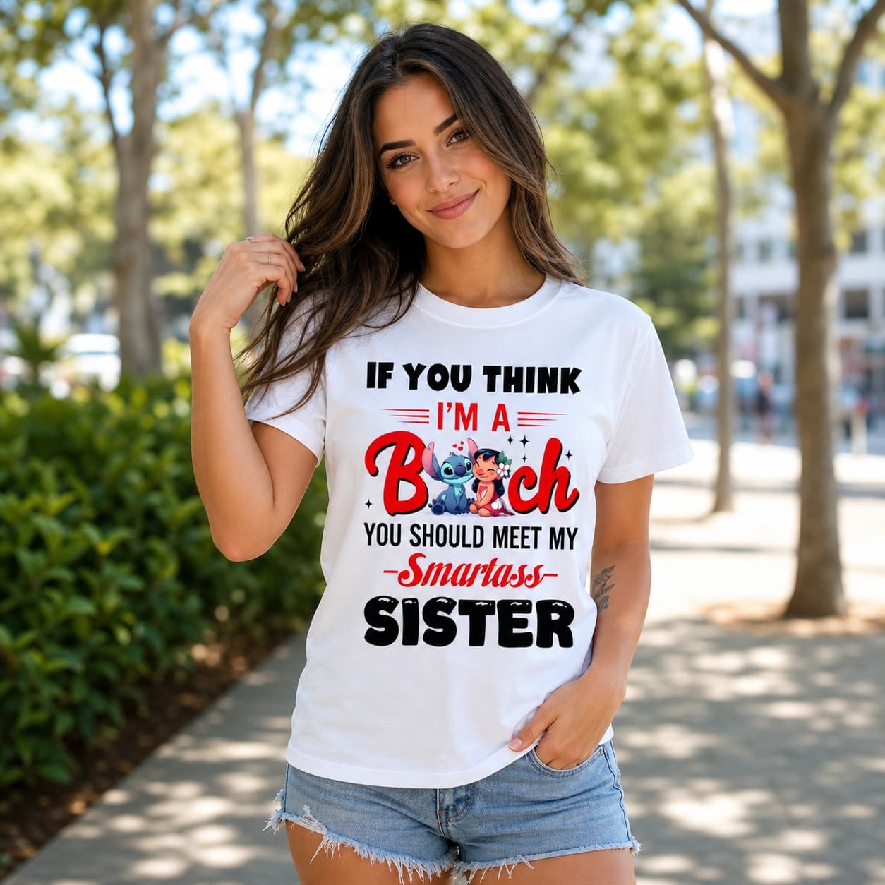 If You Think I’m A Bitch You Should Meet My Smartass – Sister Stitch Shirt