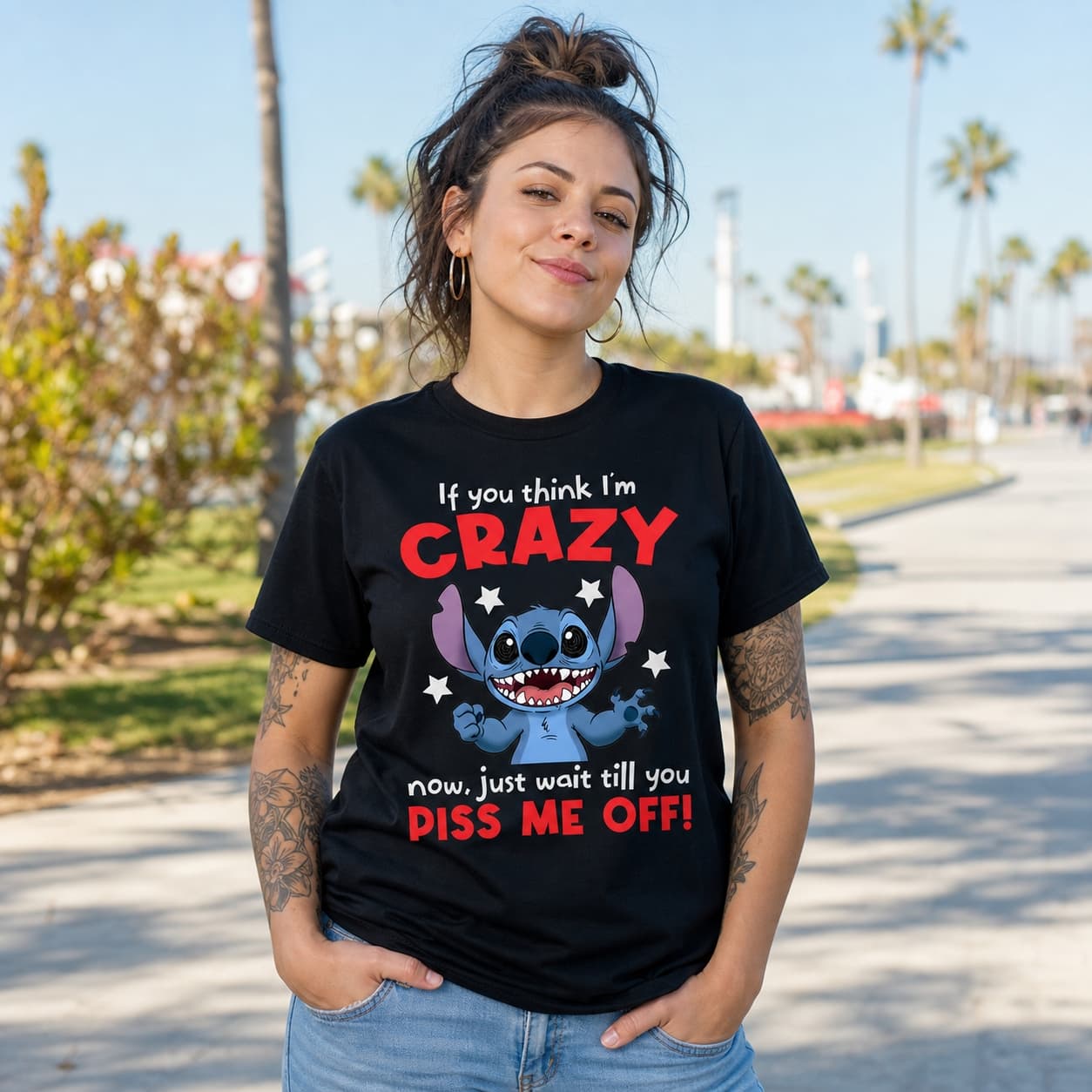 If You Think I’m Crazy Now Just Wait Until You Piss Me Off!-3 Stitch Shirt