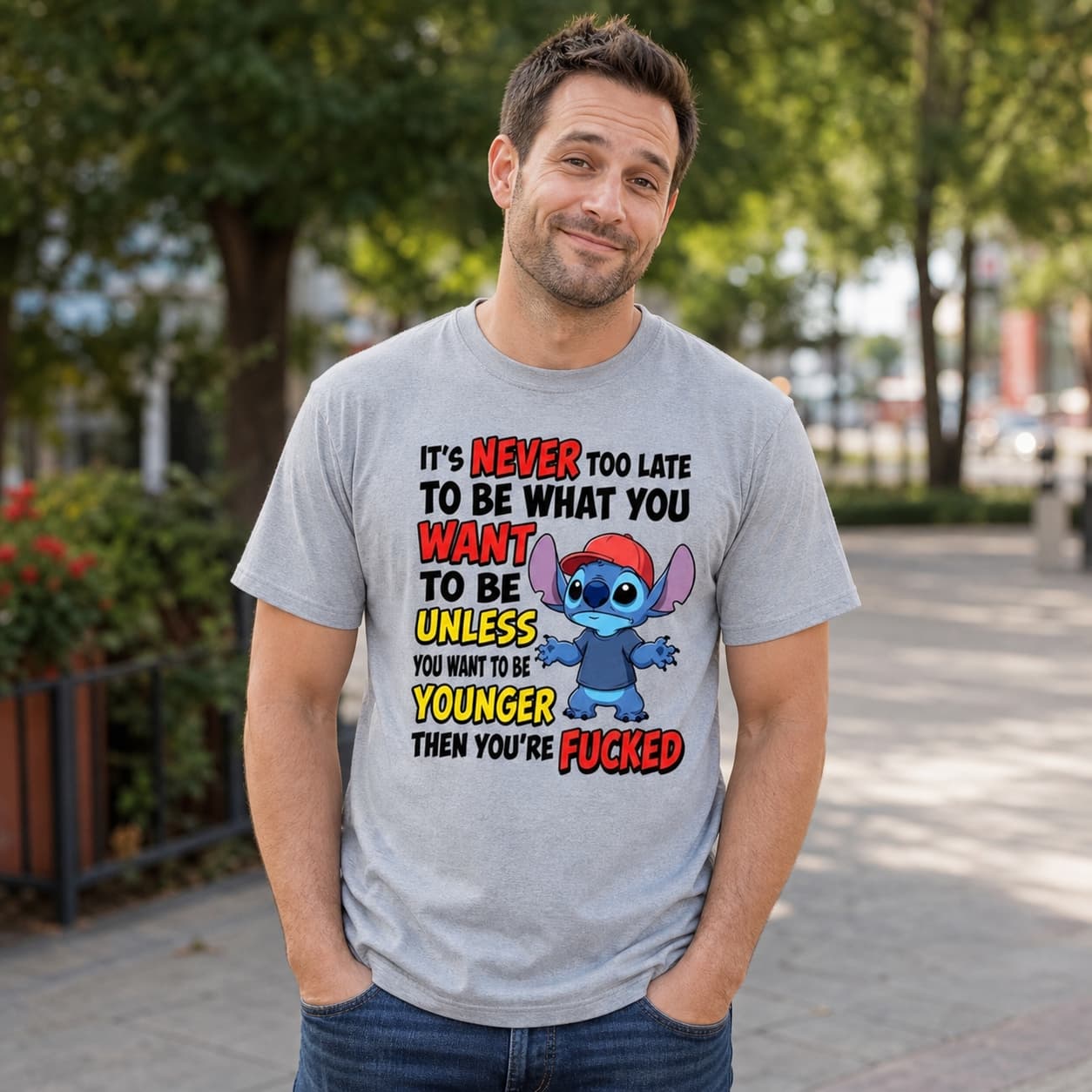 It’s Never Too Late To Be What You Want To Be Unless You Want To Be Younger Then You’re Fucked Stitch Shirt
