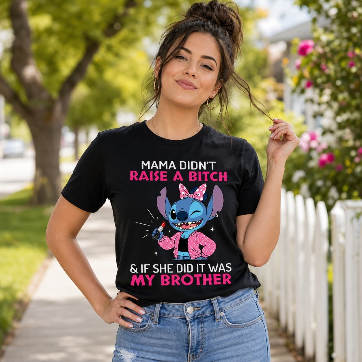Mama Didn’t Raise A Bitch & If She Did It Was My Brother Stitch Shirt