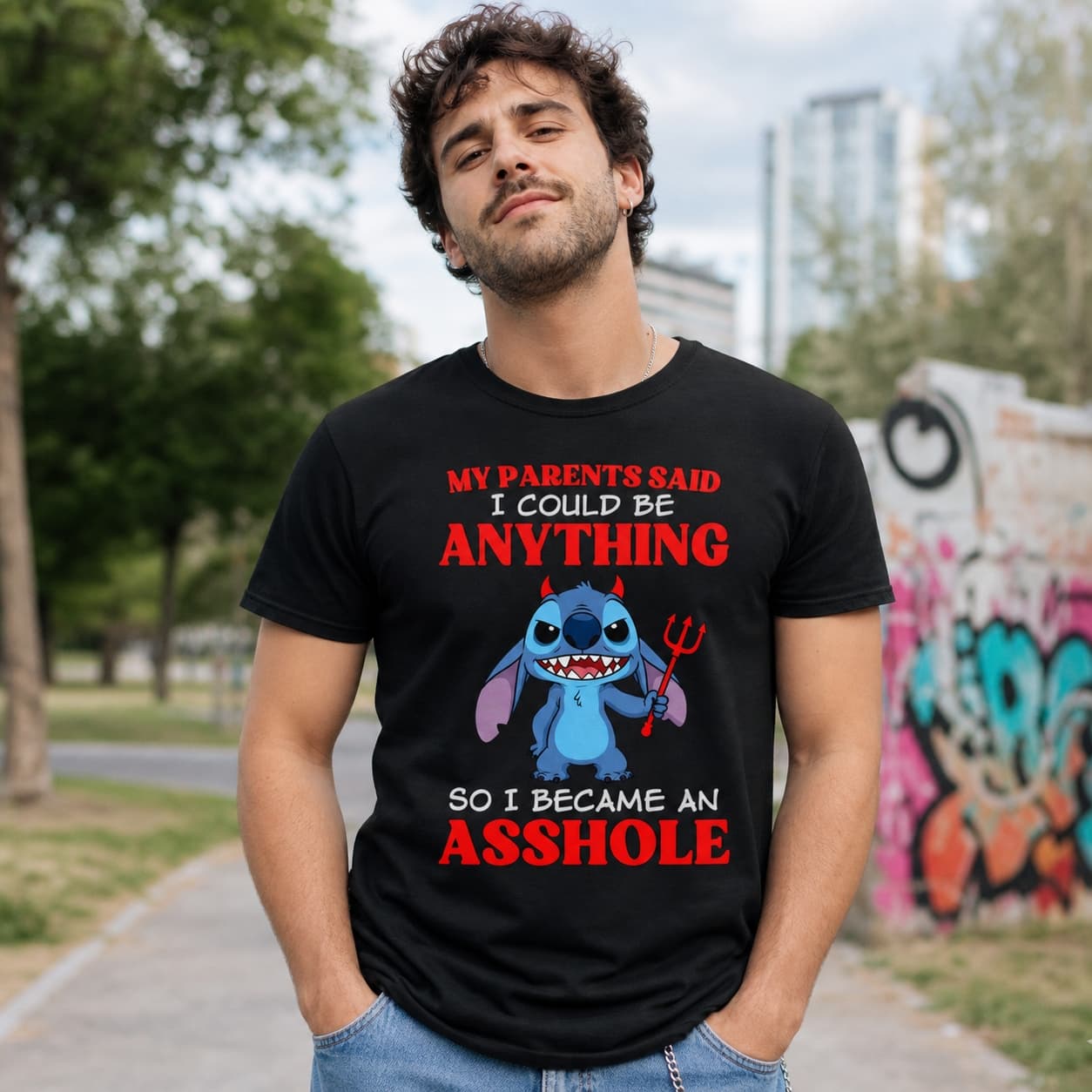 My Parents Said I Could Be Anything So I Became An Asshole Stitch Shirt
