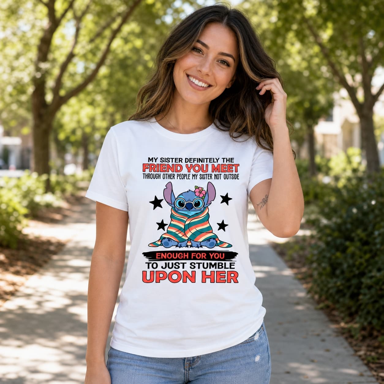 My sister Definitely The Friend You Meet Through Other People My Sister’s Not Outside Enough For You To Just Stumble Upon Her Stitch Shirt