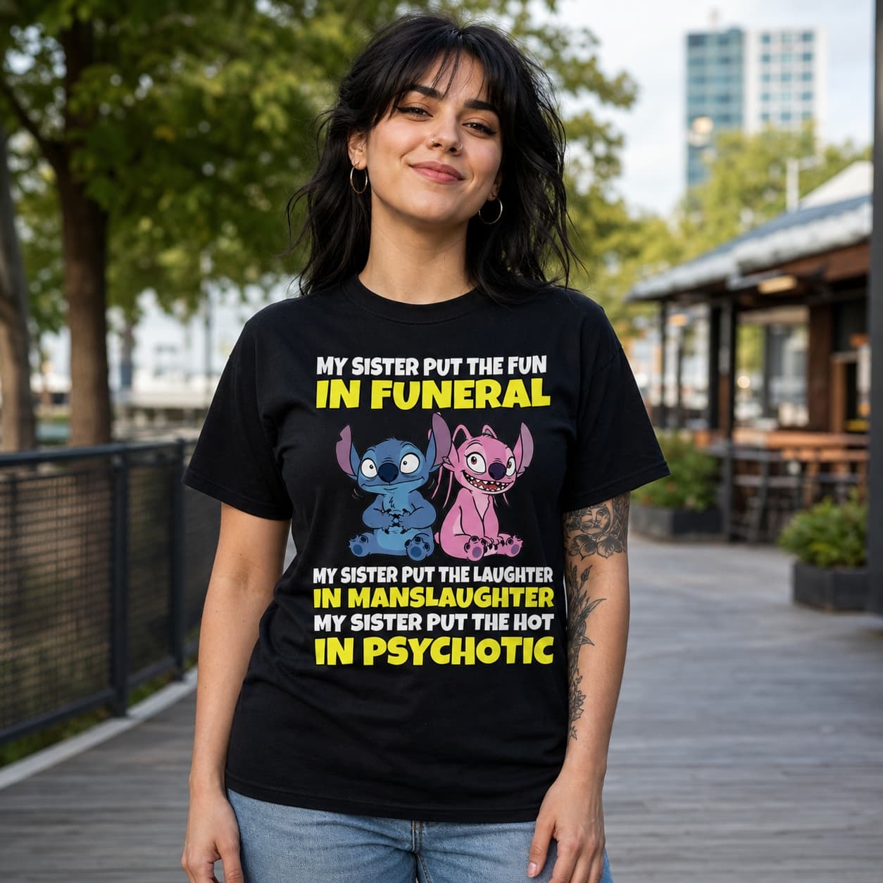 My Sister Put The Fun In Funeral My Sister Put The Laughter In Manslaughter My Sister Put The Hot In Psychotic Stitch Shirt