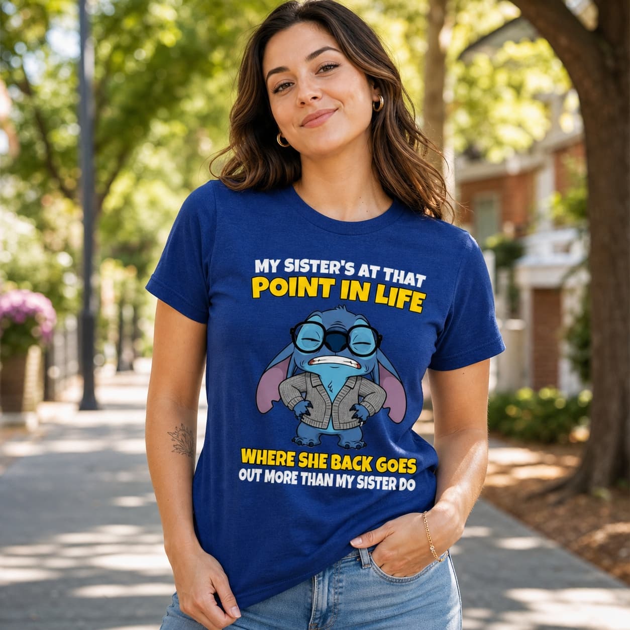 My Sister’s At That Point In Life Where She Back Goes Out More Than My Sister Do Stitch Shirt