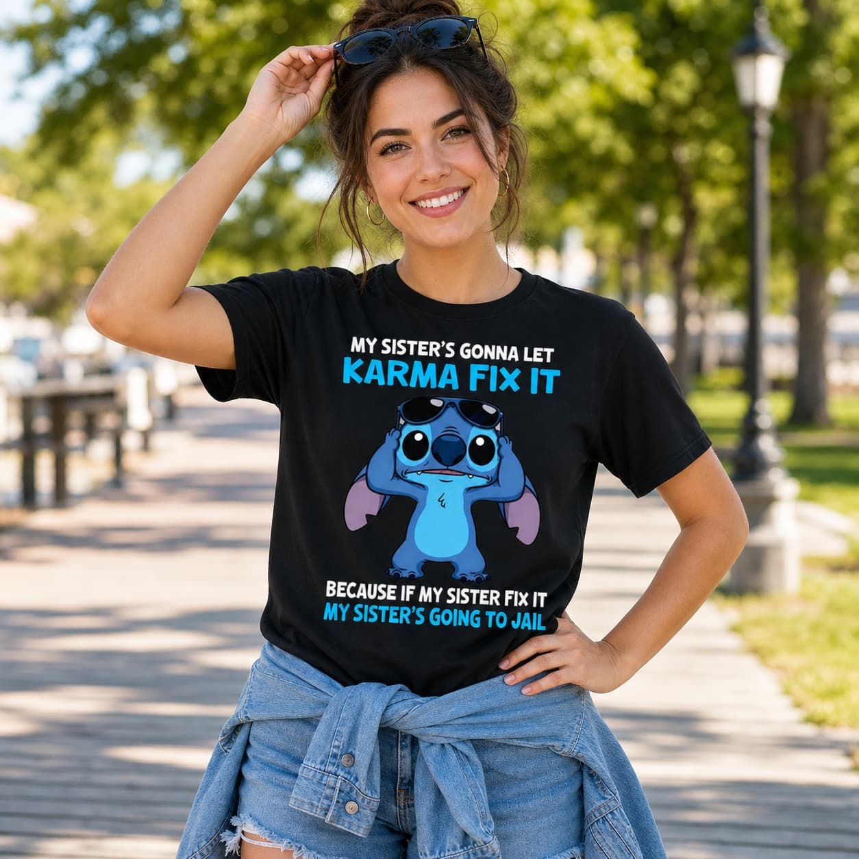 My Sister’s Gonna Let Karma Fix It Because If My Sister Fix It My Sister’s Going To Jail Stitch Shirt