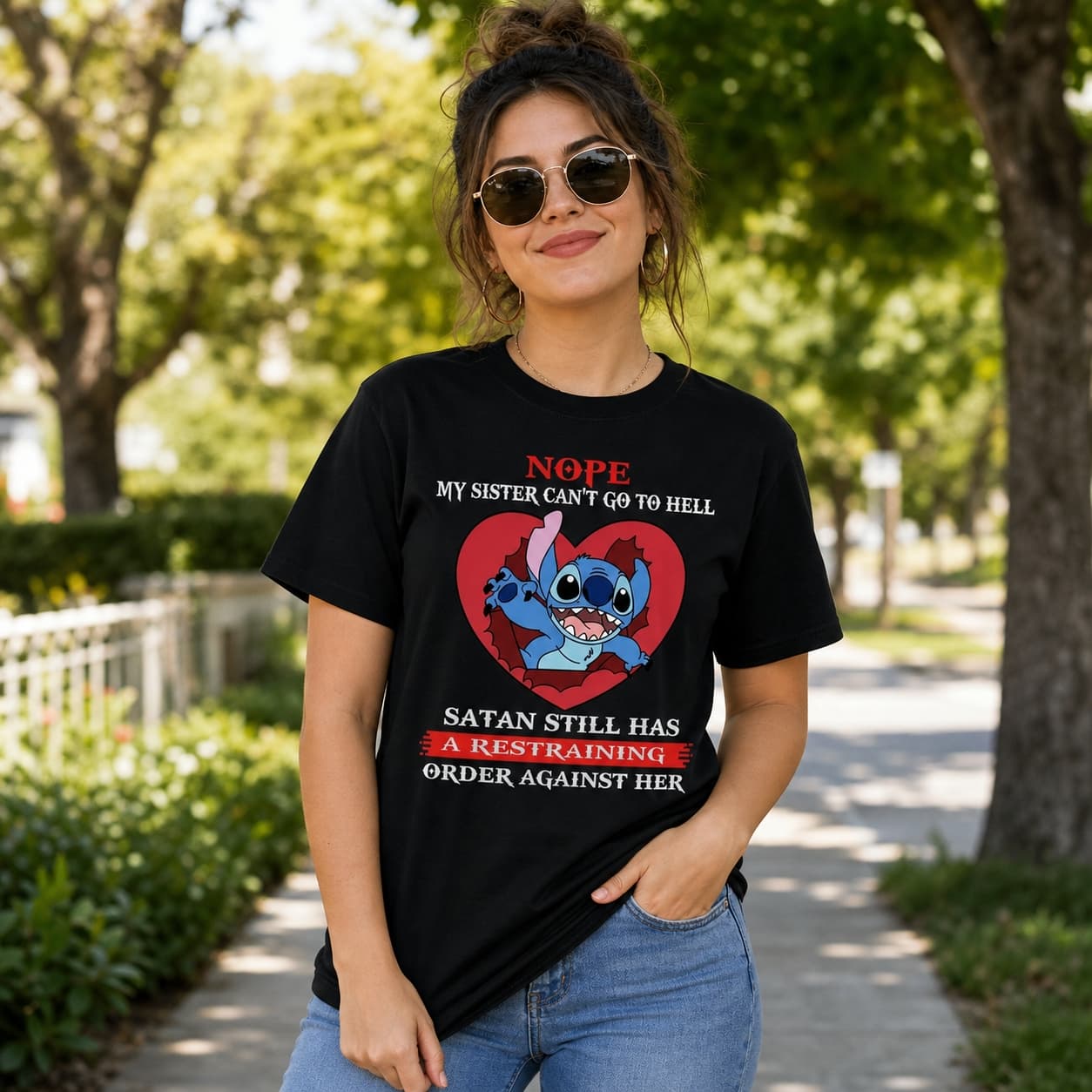 Nope My Sister’s Can’t Go To Hell Satan Still Has A Restraining Order Against Her Stitch Shirt