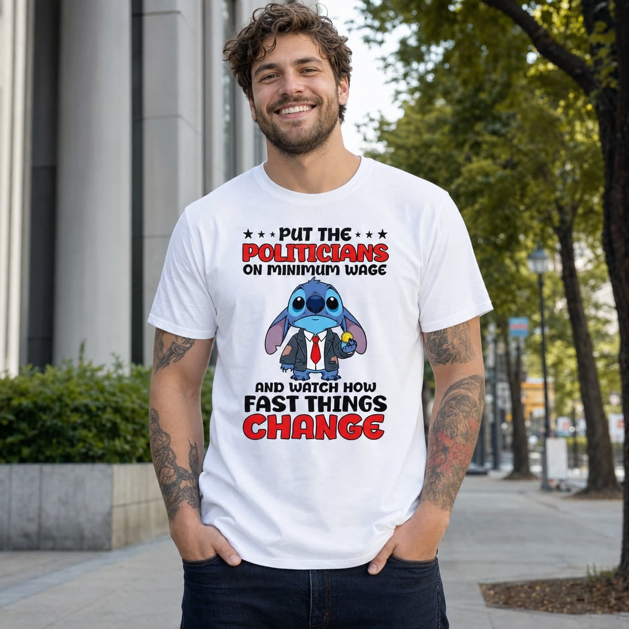 Put The Politicians On Minimum Wage And Watch How Fast Things Change Stitch Shirt