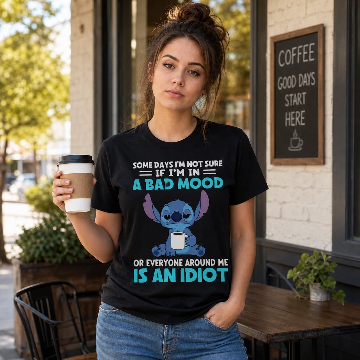 Some Days I’m Not Sure If I’m In A Bad Mood Or Everyone Around Me Is In Idiot-3 Stitch Shirt