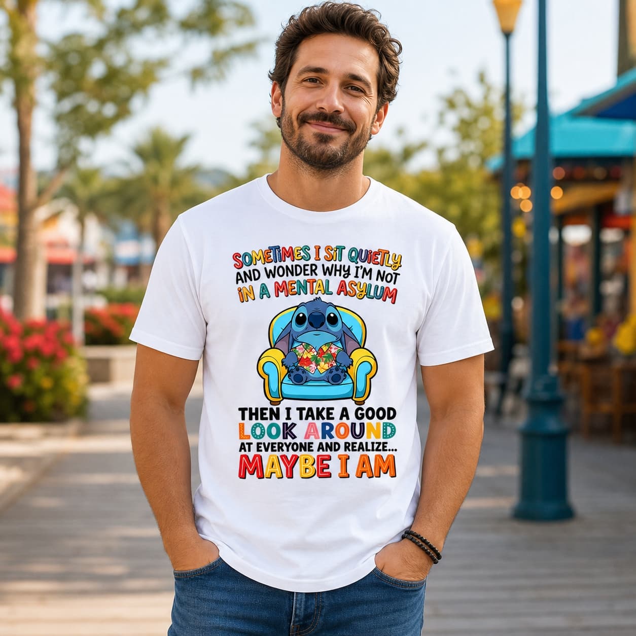 Sometimes I Sit Quietly And Wonder Why I’m Not In A Mental Asylum Then I Take A Good Look Around At Everyone And Realize… Maybe I Am-4 Stitch Shirt