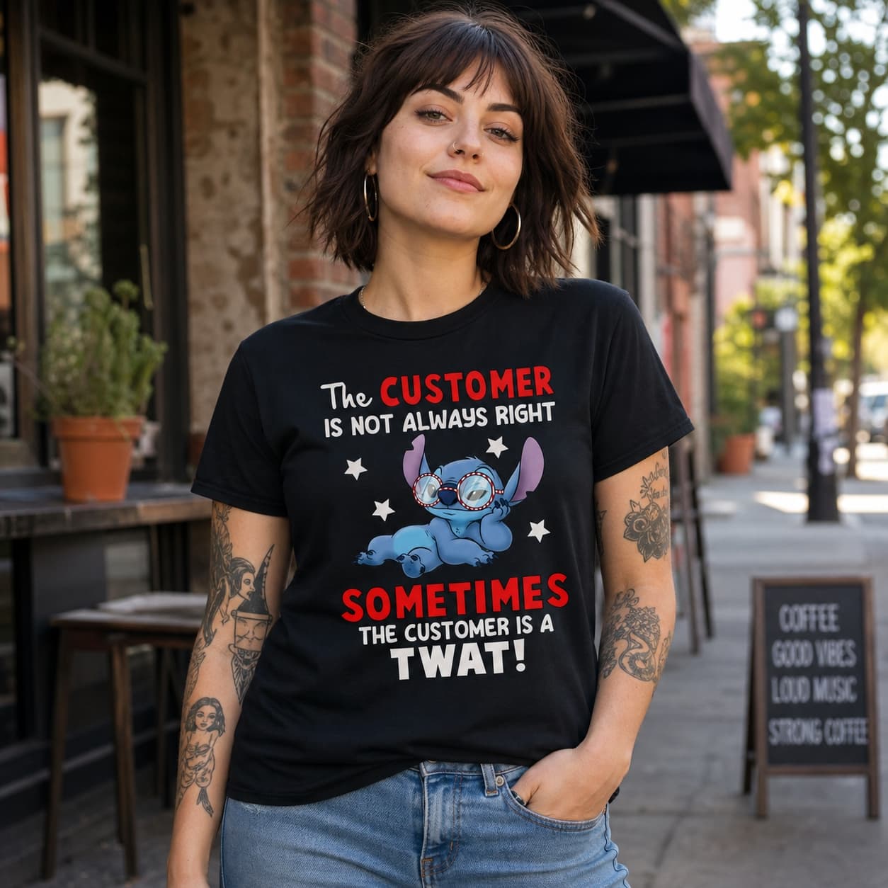 The Customer Is Not Always Right Sometimes The Customer Is A Twat! Stitch Shirt