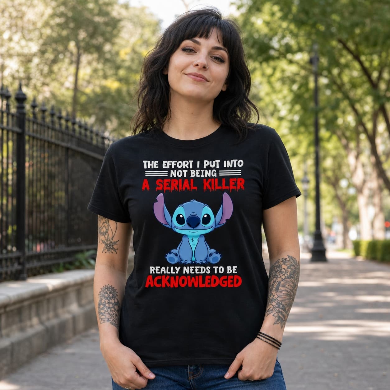 The Effort I Put Into Not Being A Serial Killer Really Needs To Be Acknowledged-3 Stitch Shirt