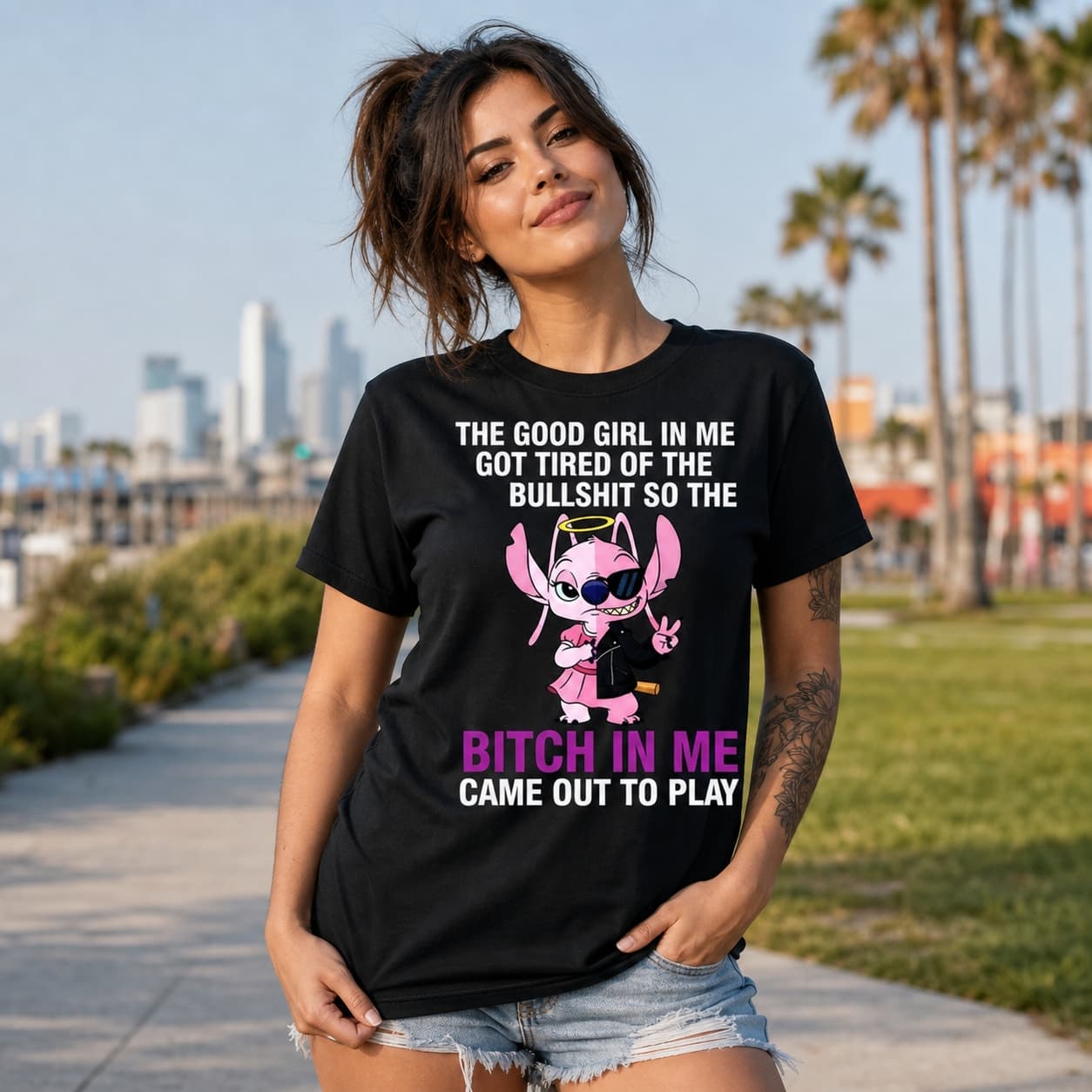 The Good Girl In Me Got Tired Of The Bullshit So The Bitch In Me Came Out To Play-2 Stitch Shirt