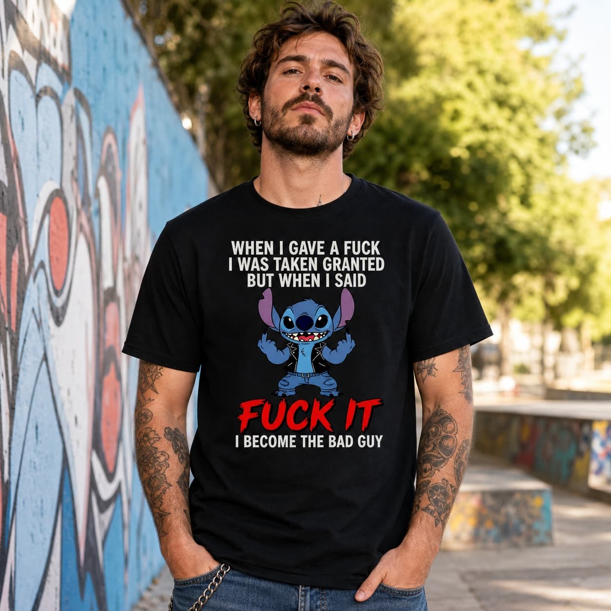 When I Gave A Fuck I Was Taken For Granted But When I Said Fuck It I Become The Bad Guy-2 Stitch Shirt
